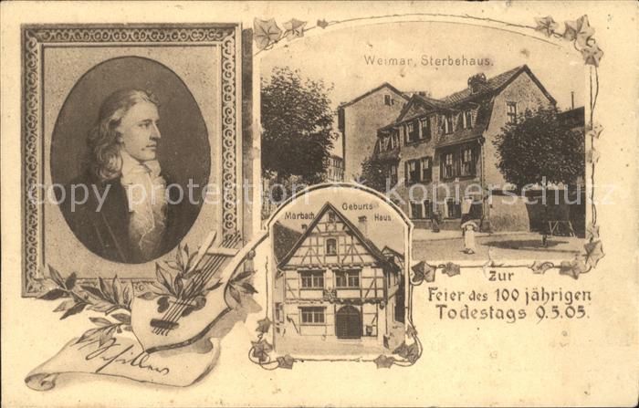 Schiller Friedrich 100-jaehriges Todestag Marbach Geburtshaus Weimar Sterbehaus