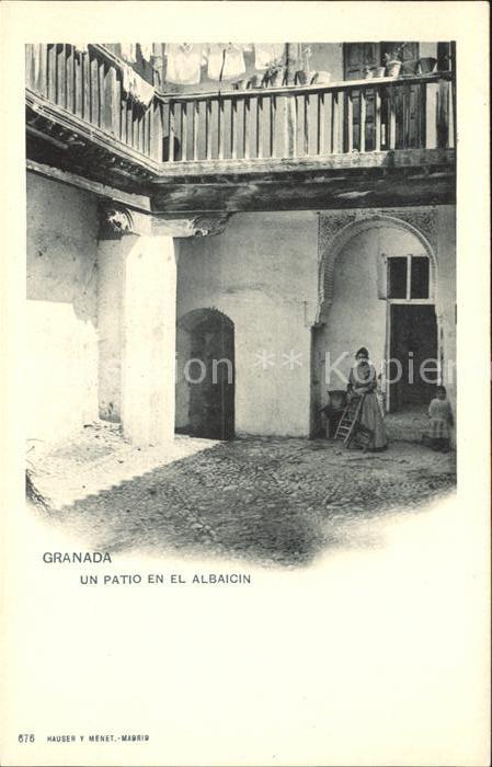 Verlag Hauser Y Menet Nr. 676 Granada un Patio en El Albaicin