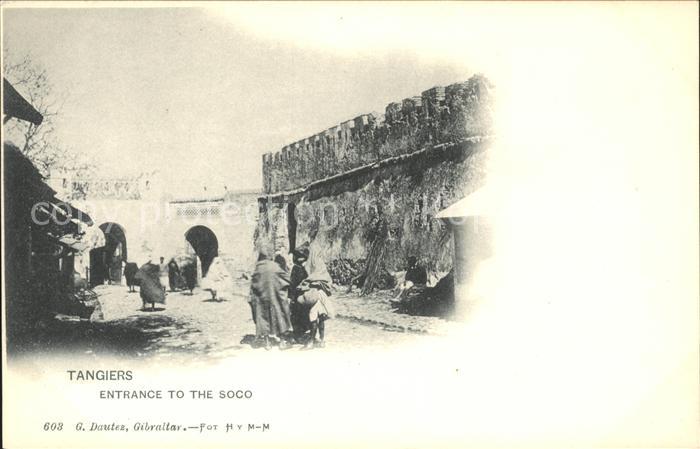Verlag Hauser Y Menet Nr. 603 Tangiers Entrance to the Soco