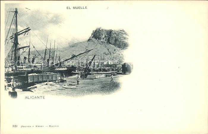 Verlag Hauser Y Menet Nr. 339 Alicante El Muelle