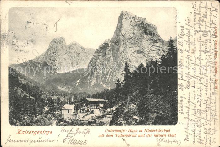 Kaisergebirge Unterkunftshaus Hinterbaernbad Todtenkirchl Kleine Halt