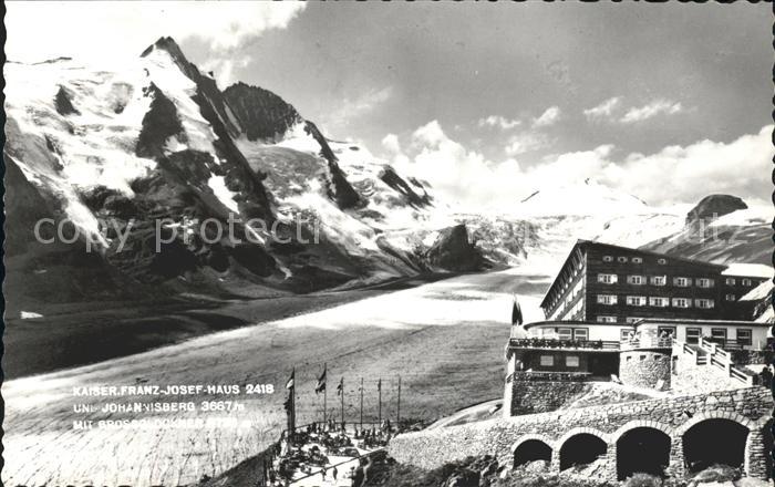 Grossglockner Kaiser-Franz-Josef-Haus Johannisberg