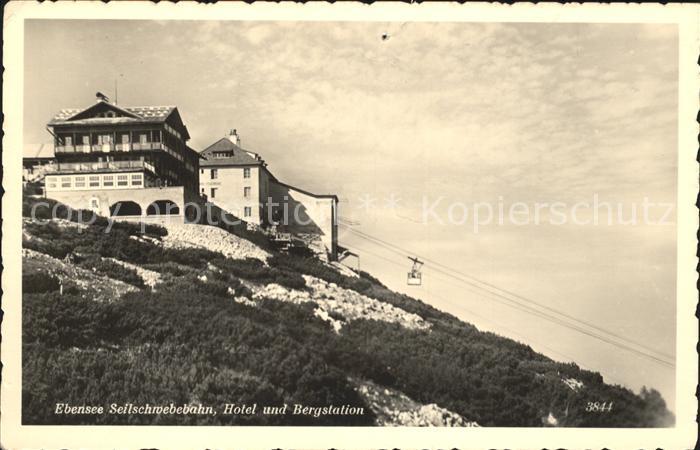 Ebensee Oberoesterreich Seilschwebebahn Hotel Bergstation