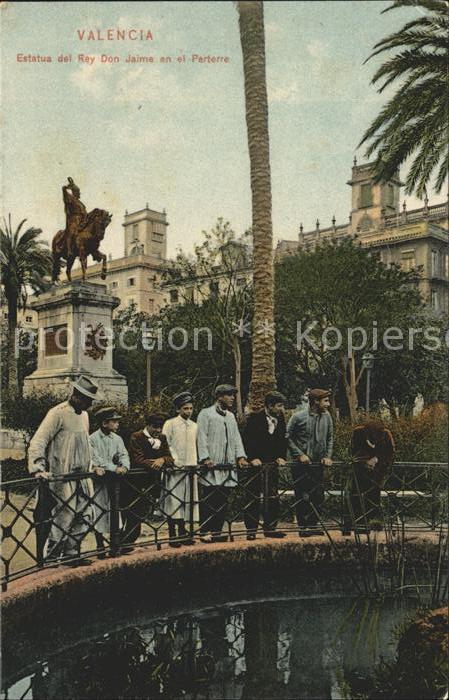 Valencia Valenciana Estatua del Rey Don Jaime en el Parterre