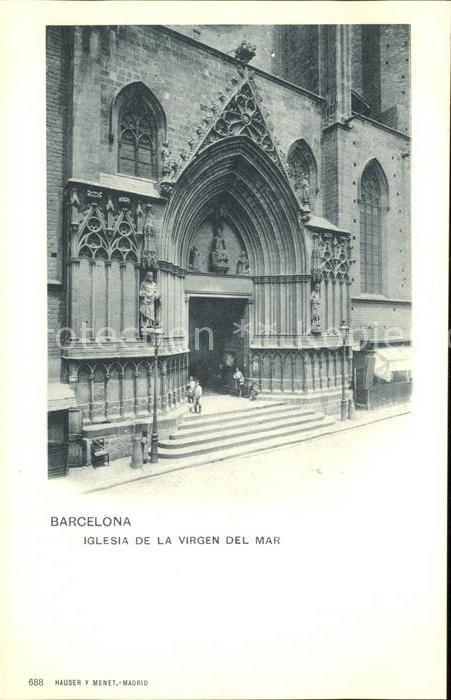 Verlag Hauser Y Menet Nr. 688 Barcelona Iglesia de la Virgen del Mar