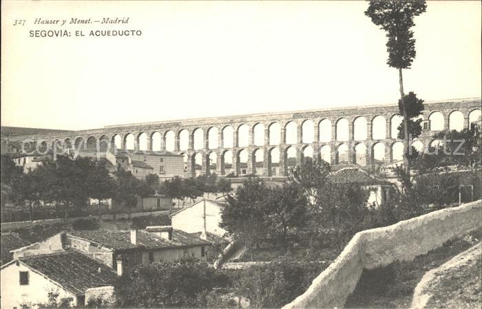 Verlag Hauser Y Menet Nr. 327 Segovia El Acueducto