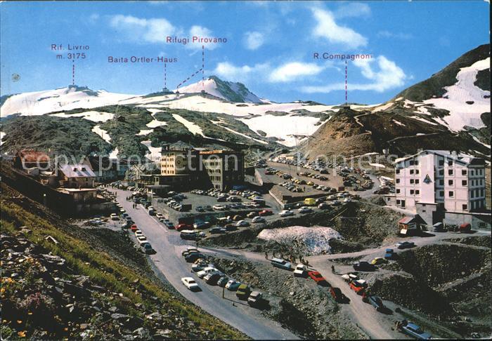 Stilfserjoch Passo dello Stelvio Totalansicht mit Rif Livrio Baita Ortle