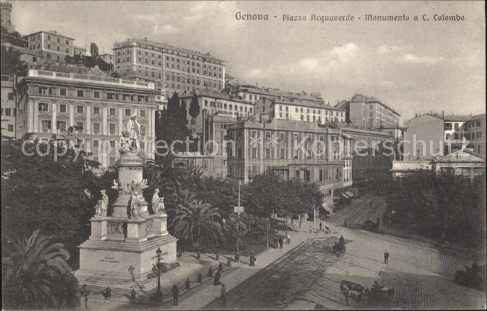 Genova Genua Liguria Piazza Acquaverde Monumento a C Colombo