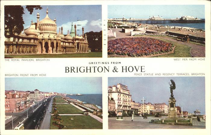Brighton Hove Royal Pavilion West Pier and Front from Hove Peace Statue and Rege