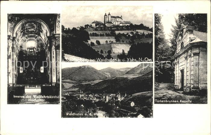 Waidhofen Ybbs Wallfahrtskirche Hochaltar Sonntagberg Tuerkenbrunnen Kapelle