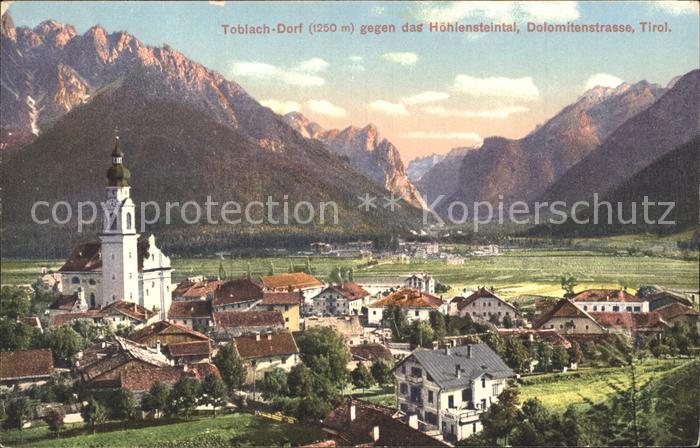 Toblach Suedtirol mit Hoellensteintal und Dolomitenstrasse