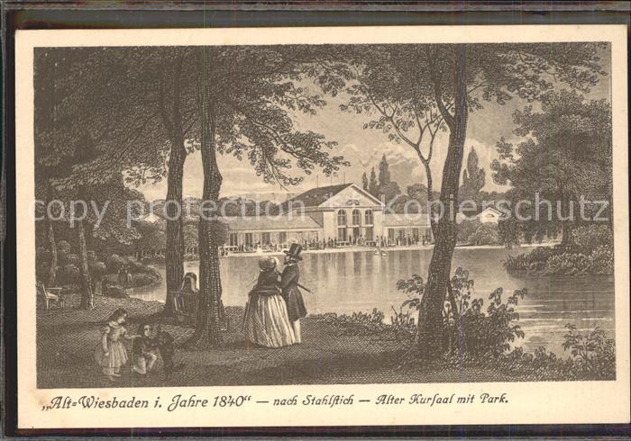 Wiesbaden Alt Wiesbaden im Jahre 1840 Kursaal Park nach Stahlstich