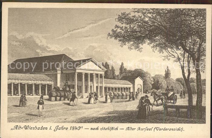 Wiesbaden Alt Wiesbaden im Jahre 1840 Alter Kursaal nach Stahlstich