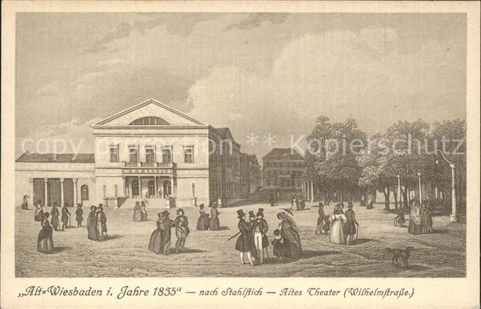 Wiesbaden Alt Wiesbaden im Jahre 1835 Altes Theater nach Stahlstich