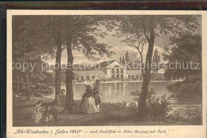 Wiesbaden Alt Wiesbaden im Jahre 1840 Kursaal Park nach Stahlstich