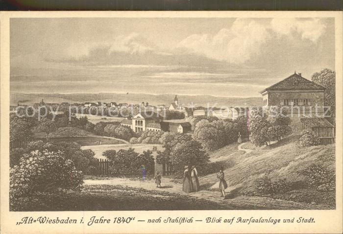 Wiesbaden Alt Wiesbaden im Jahre 1840 Kursaalanlage nach Stahlstich