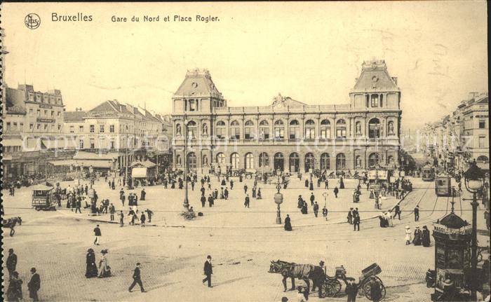 Bruxelles Bruessel Gare du Nord et Place Rogier
