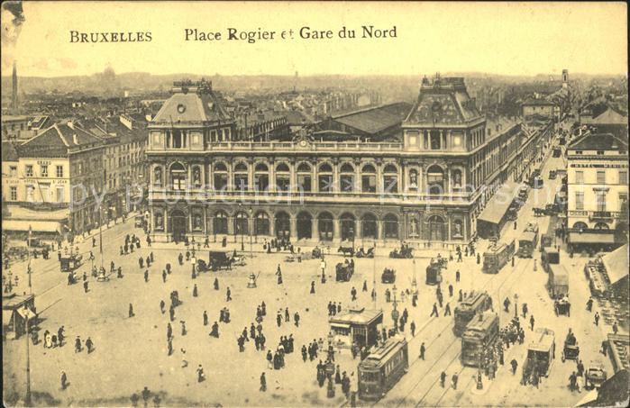 Bruxelles Bruessel Gare du Nord et Place Rogier Hauptbahnhof