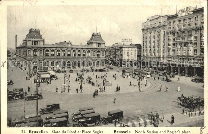 Bruxelles Bruessel Gare du Nord et Place Rogier
