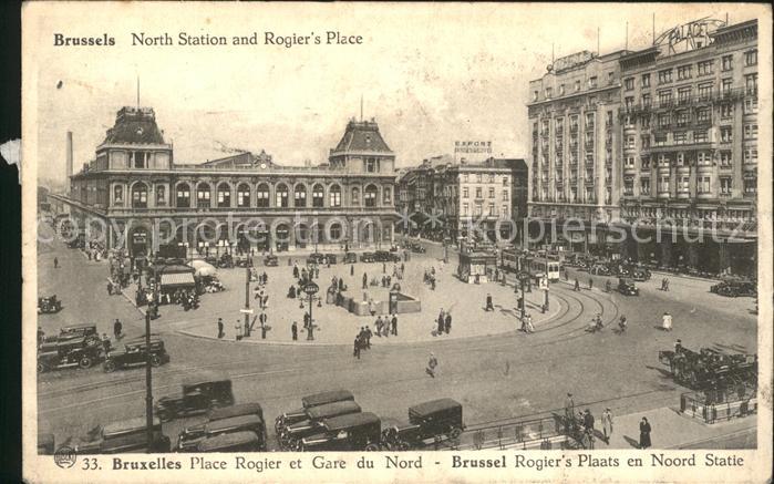 Bruxelles Bruessel Gare du Nord et Place Rogier