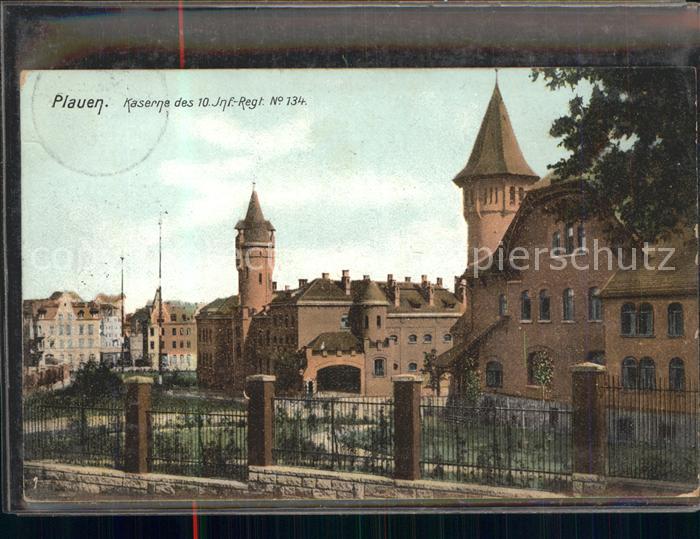 Plauen Vogtland Kaserna des 10. Inf Regt N 134