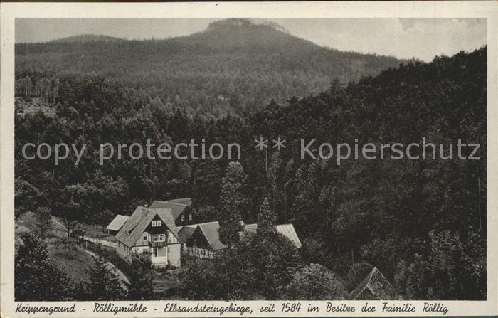 Kirnitzschtal Krippengrund Roelligmuehle im Elbsandsteingebirge