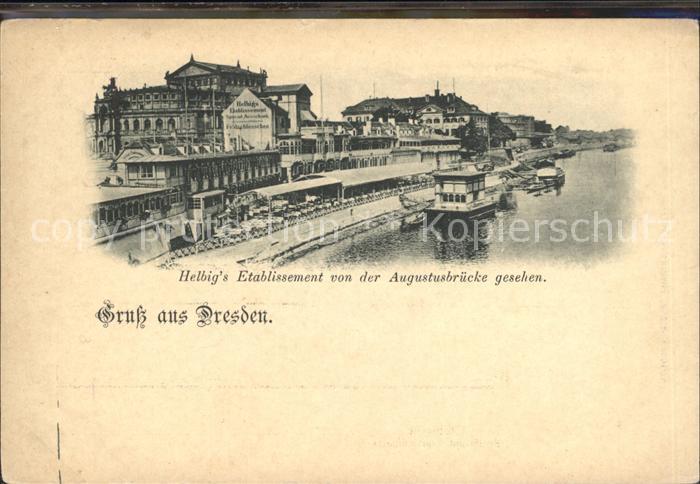 DRESDEN Elbe Helbigs Etablissement von der Augustusbruecke gesehen