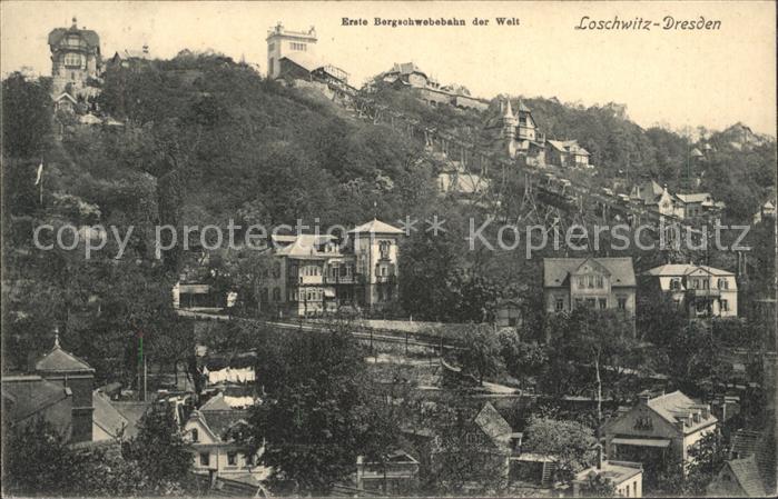 Loschwitz Erste Bergschwebebahn der Welt