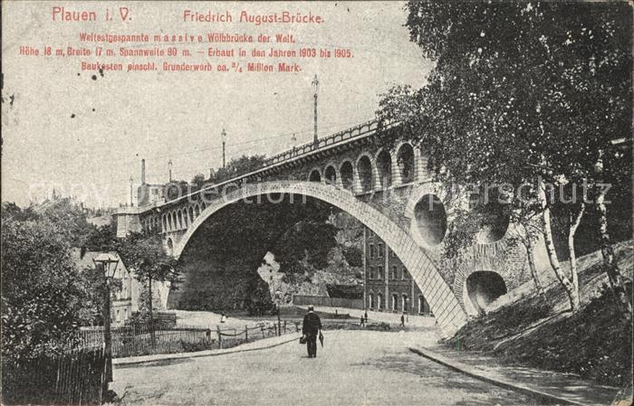 Plauen Vogtland Friedrich August Bruecke Woelbbruecke