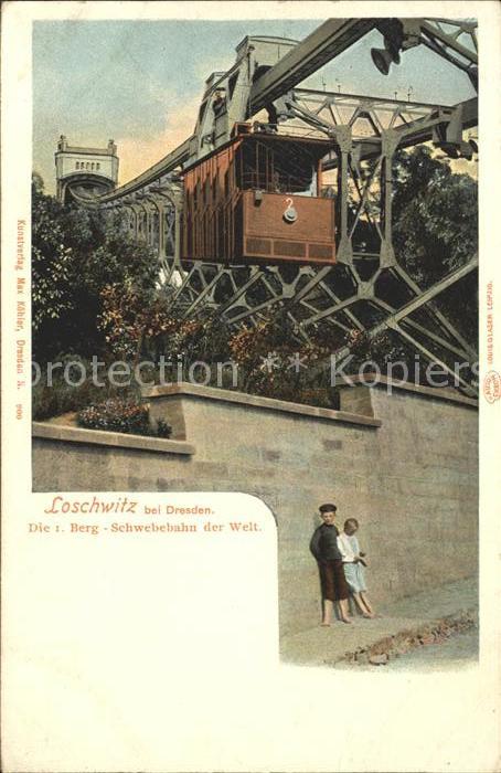 Loschwitz Erste Bergschwebebahn der Welt