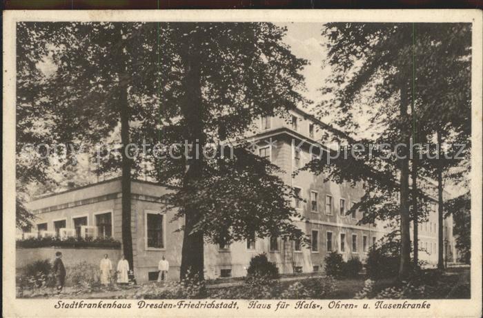Friedrichstadt Dresden Stadtkrankenhaus Haus fuer HNO
