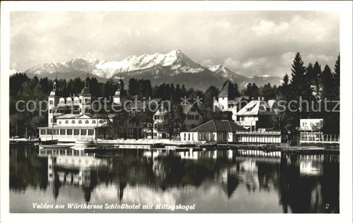 Velden Woerthersee Schlosshotel mit Mittagskogel Karawanken