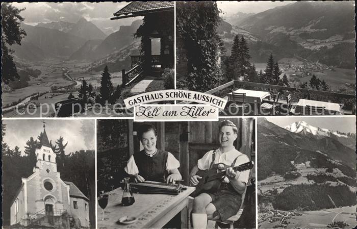 Zell Ziller Tirol Gasthaus Schoene Aussicht Hausmusik Kapelle Fernsicht