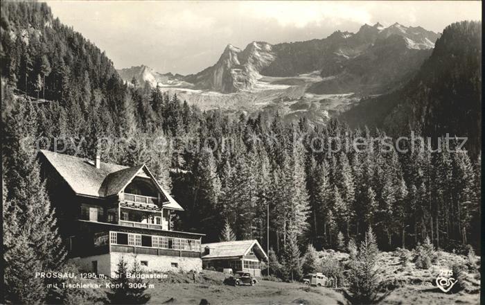 Bad Gastein Alpenhaus Prossau mit Tischlerkarkopf Ankogelgruppe