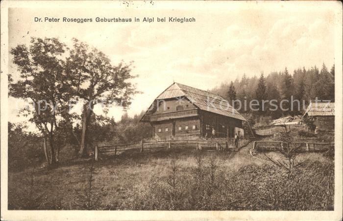 Alpl Dr Peter Roseggers Geburtshaus