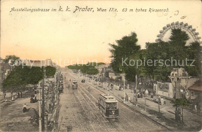 WIEN AT Ausstellungsstrasse im Prater Strassenbahn Riesenrad
