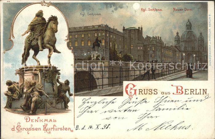 BERLIN  CITY Denkmal des Grossen Kurfuersten Kgl Schloss Neuer Dom Reichspost