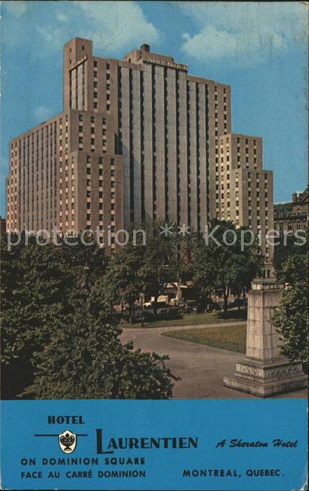 Montreal Quebec Hotel Laurentien Sheraton Hotel