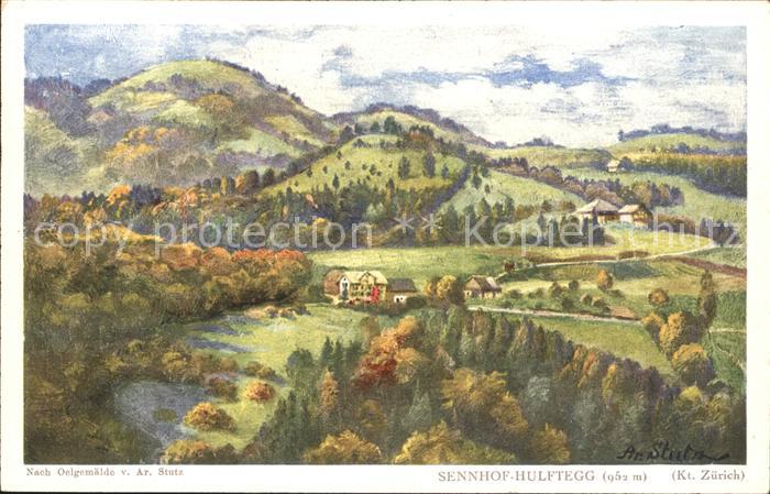 Hulftegg Sennhof Kuenstlerkarte oelgemaelde Ar. Stutz Poesie