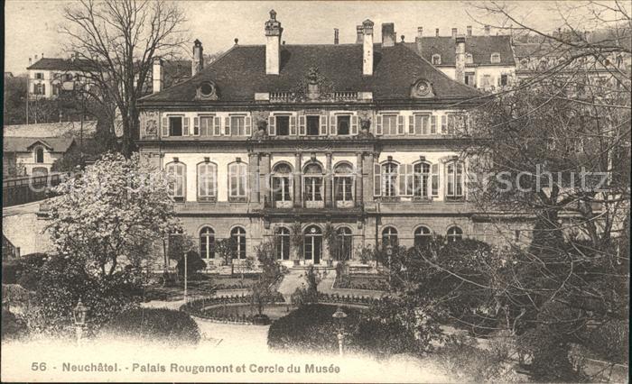 Neuchatel NE Palais Rougemont et Cercle du Musee
