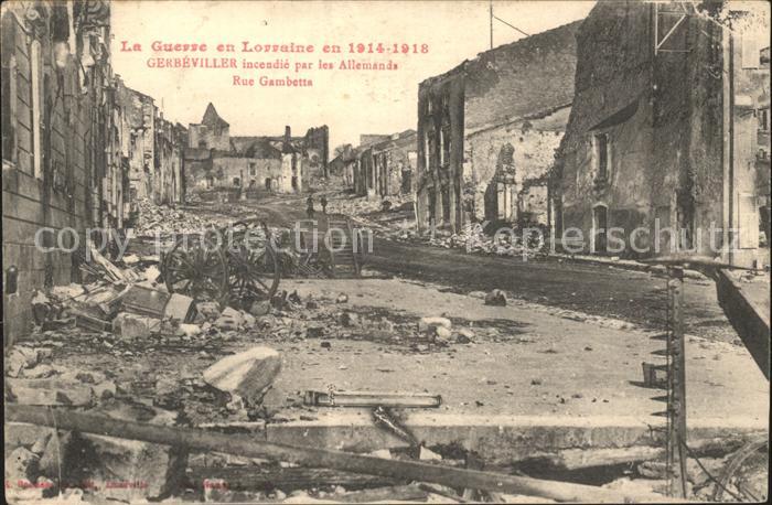 Gerbeviller la Martyre Ruines Rue Gambetta Grande Guerre en Lorraine