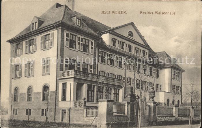 Bischweiler Bezirkswaisenhaus