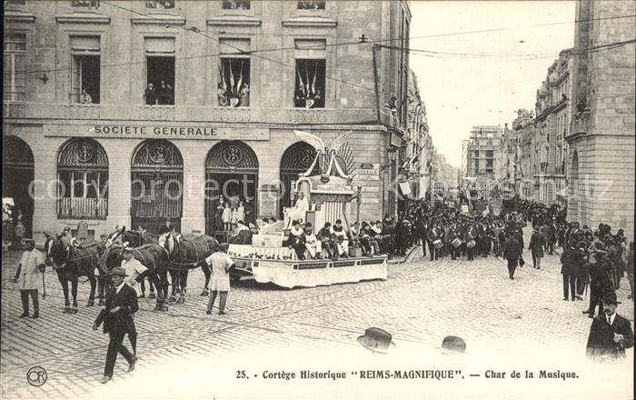 Reims Champagne Ardenne Cortege Historique Char de la Musique