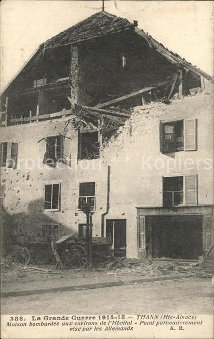 Thann Haut Rhin Elsass Maison bombardee Grande Guerre 1. Weltkrieg