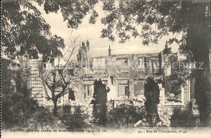 Reims Champagne Ardenne Ruines Grande Guerre Rue de l'Universit
