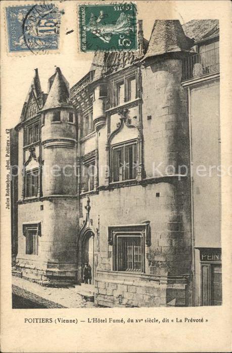 Poitiers 86 Hotel Fume XV siecle dit La Prevote