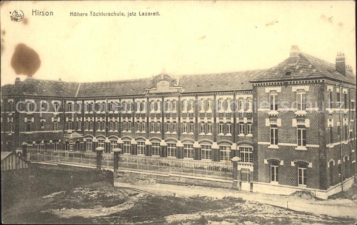 Hirson Hoehere Toechterschule jetzt Lazarett