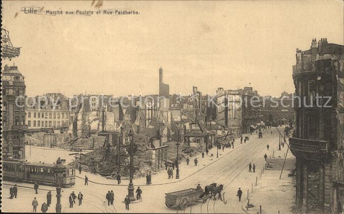 Lille Nord Marche aux Poulets et Rue Faidherbe Tram Grande Guerre