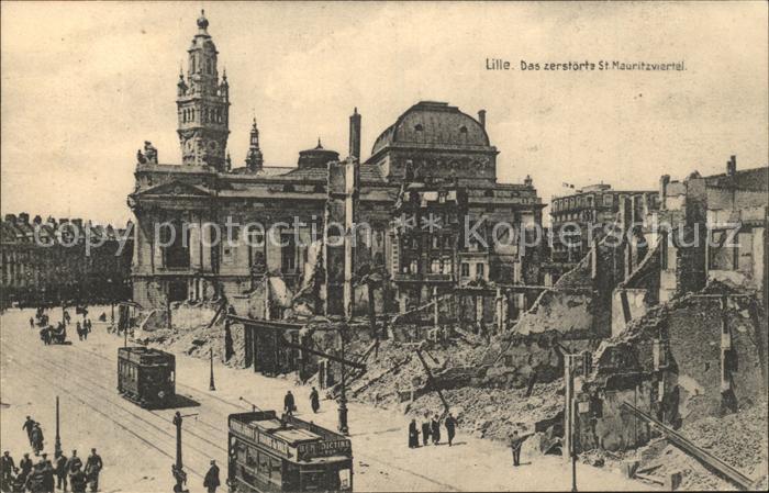Lille Nord zerstoerte St Mauritzviertel 1. Weltkrieg Strassenbahn Nr. 929
