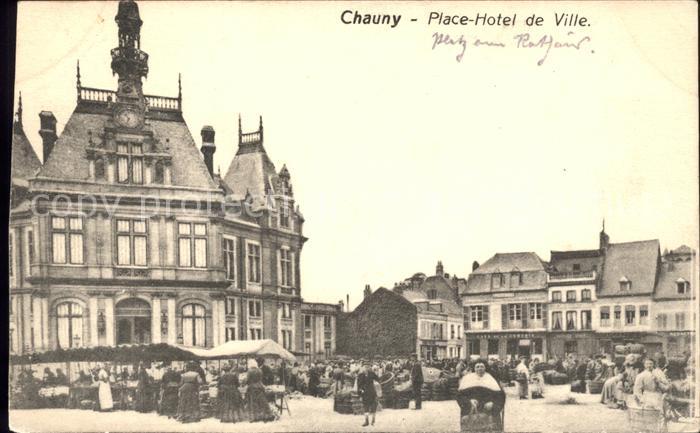 Chauny Aisne Place Hotel de Ville Marche